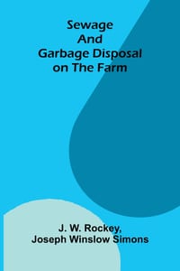 Sewage and Garbage Disposal on the Farm cover