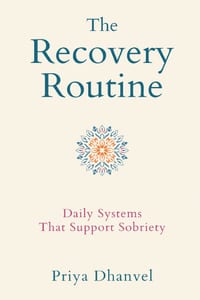 The Recovery Routine: Daily Systems That Support Sobriety cover