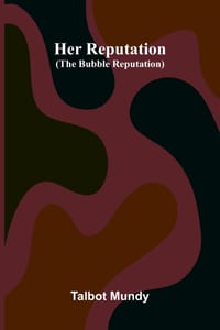 Her Reputation (The Bubble Reputation) cover