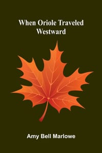 When Oriole traveled westward cover