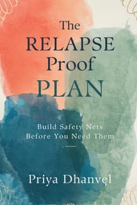 The Relapse-Proof Plan: Build Safety Nets Before You Need Them cover