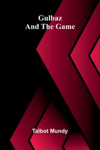 Gulbaz and the Game cover