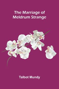 The Marriage of Meldrum Strange cover