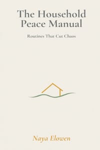 The Household Peace Manual: Routines That Cut Chaos cover