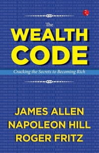 The Wealth Code: Cracking the Secrets to Becoming Rich cover
