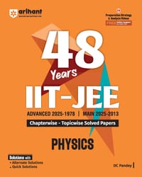48 Years IIT- JEE Advanced 2025-1978 / Main 2025-2013 Chapterwise- Topicwise Solved Papers Physics cover
