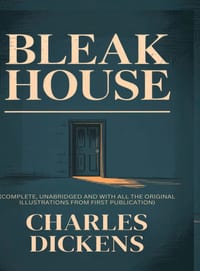 BLEAK HOUSE (complete, unabridged and with all the original illustrations from first publication) cover