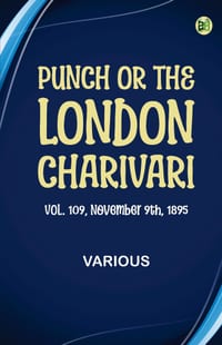 Punch, or the London Charivari, Vol. 109, November 9th, 1895 cover