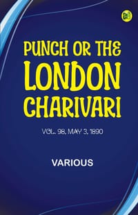 Punch, or the London Charivari, Vol. 98, May 3, 1890 cover