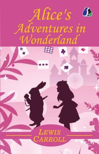 Alice In Wonderland By Lewis Carroll - Fantasy Adventure cover