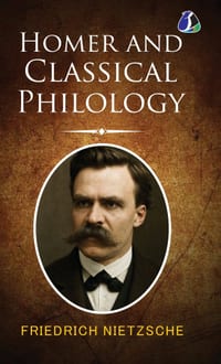 Homer and the Classical Philology - [DELUXE HARDBOUND EDITION] cover