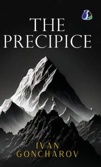 The Precipice by Ivan Goncharov: Classic 19th-Century Russian Literature & Psychological Fiction (Masterpieces of Russian Classics) - [DELUXE HARDBOUN cover