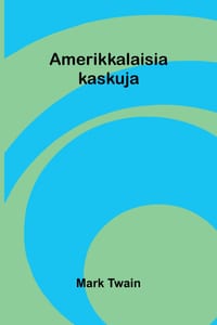 Amerikkalaisia kaskuja cover
