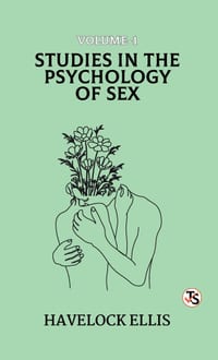 Studies in the Psychology of Sex, Volume 1 cover