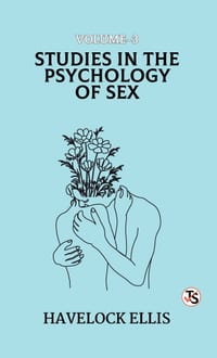 Studies in the Psychology of Sex, Volume 3 cover
