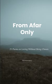 From Afar Only 21 Poems on Loving Without Being Chosen. cover