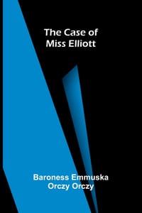 The case of Miss Elliott cover