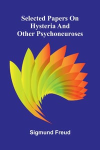 Selected papers on hysteria and other psychoneuroses cover