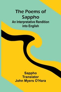The Poems of Sappho: An Interpretative Rendition into English cover