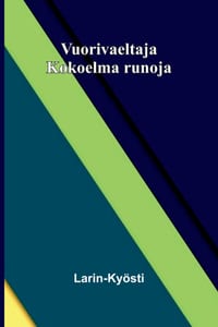 Vuorivaeltaja: Kokoelma runoja cover