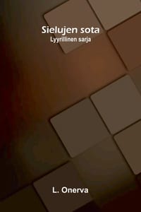 Sielujen sota: Lyyrillinen sarja cover
