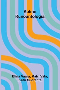 Kolme: Runoantologia cover