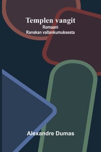 Templen vangit: Romaani Ranskan vallankumuksesta cover