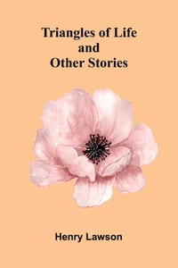 Triangles of Life and Other Stories cover