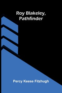 Roy Blakeley, Pathfinder cover
