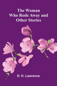 The Woman Who Rode Away and other stories cover