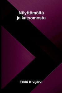 Näyttämöltä ja katsomosta cover