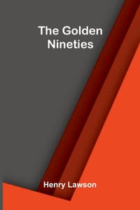 The Golden Nineties cover
