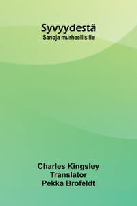 Syvyydestä: Sanoja murheellisille cover