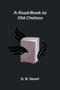A road-book to old Chelsea cover