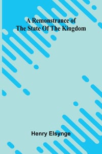A Remonstrance of the State of the Kingdom cover