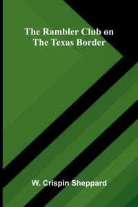The Rambler Club on the Texas border cover