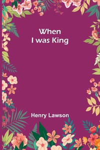 When I was King cover
