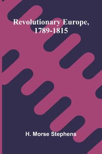 Revolutionary Europe, 1789-1815 cover