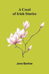 A creel of Irish stories cover