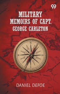 Military Memoirs Of Capt. George Carleton cover