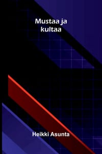 Mustaa ja kultaa cover