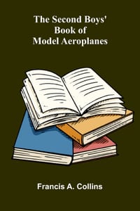 The Second Boys' Book of Model Aeroplanes cover