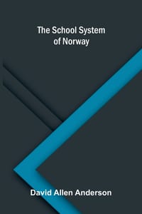 The School System of Norway cover