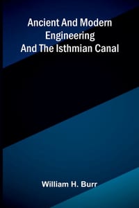 Ancient and modern engineering and the Isthmian canal cover