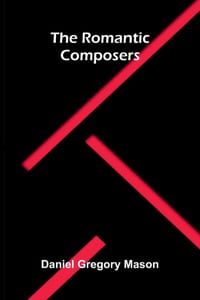 The Romantic Composers cover