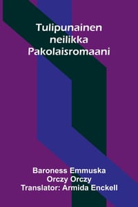 Tulipunainen neilikka: Pakolaisromaani cover