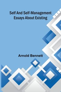 Self and self-management: Essays about existing cover