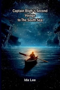 Captain Bligh's Second Voyage to the South Sea cover