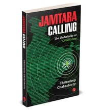 Jamtara Calling: The Underbelly of Cybercrime cover