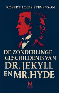 De Zonderlinge Geschiedenis van Dr. Jekyll en Mr. Hyde: Een tijdloze gotische roman over goed en kwaad cover